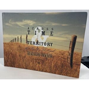 Across Time & Territory Walk Through National Ranching Heritage Center-Gift-RARE